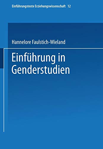 Einführung in Genderstudien (Einführungstexte Erziehungswissenschaft) (German Edition) von VS Verlag für Sozialwissenschaften